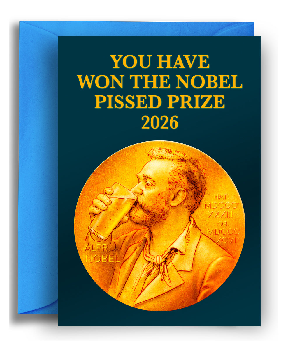 Nobel Pissed Prize
