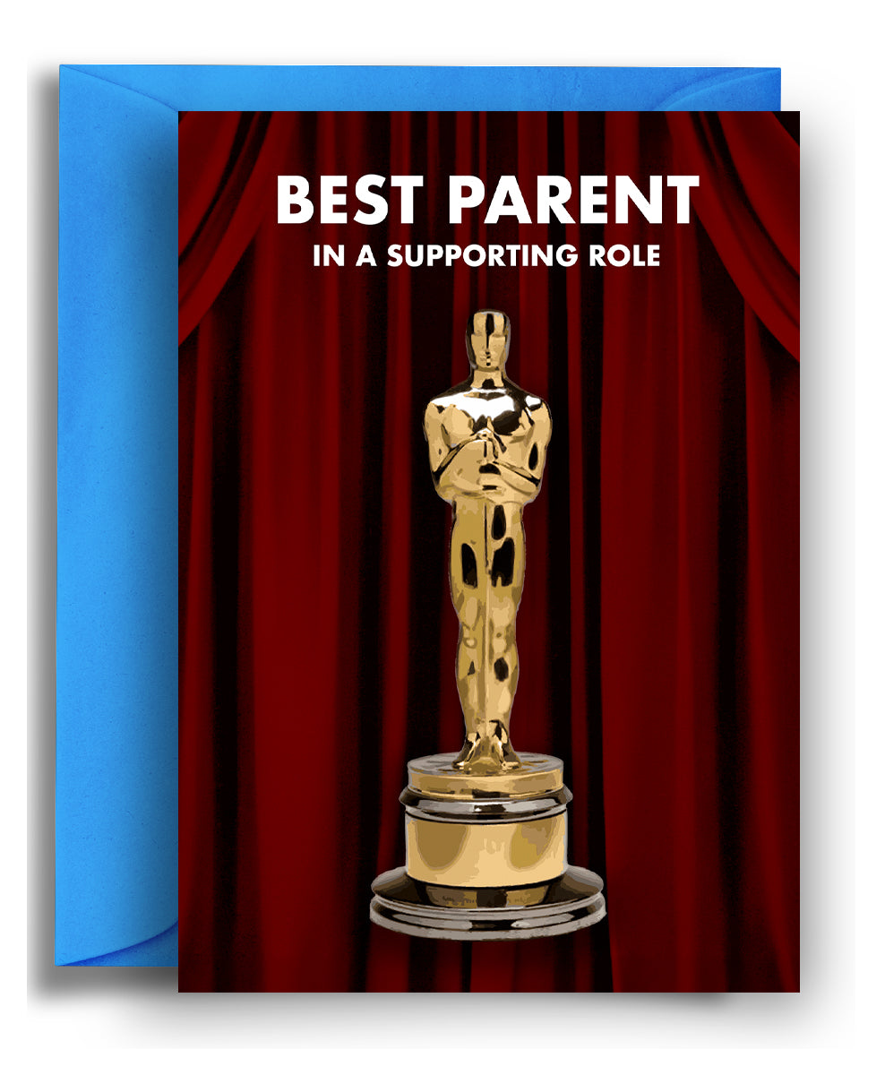 Supporting Role - Father's Day