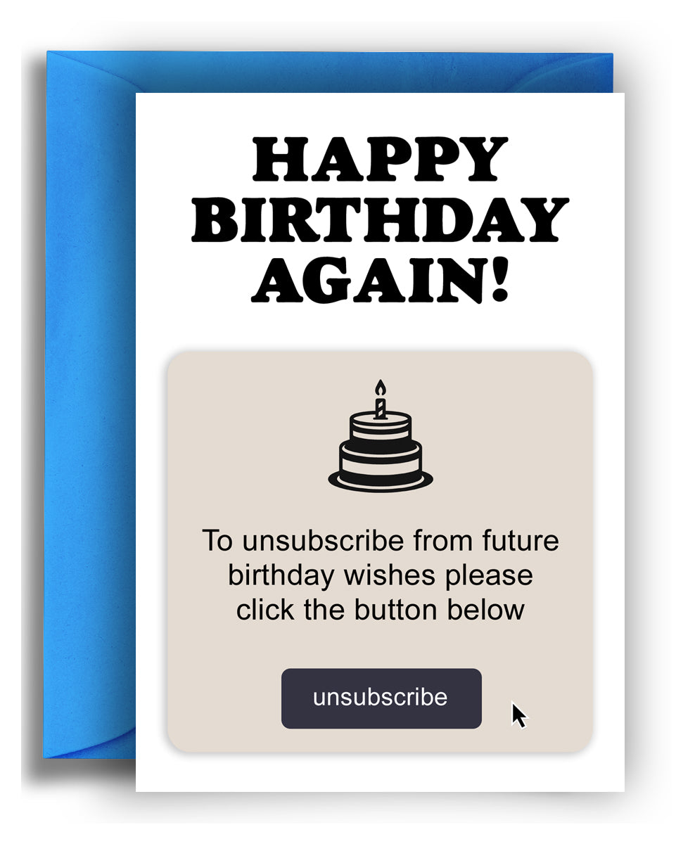 Unsubscribe Birthday