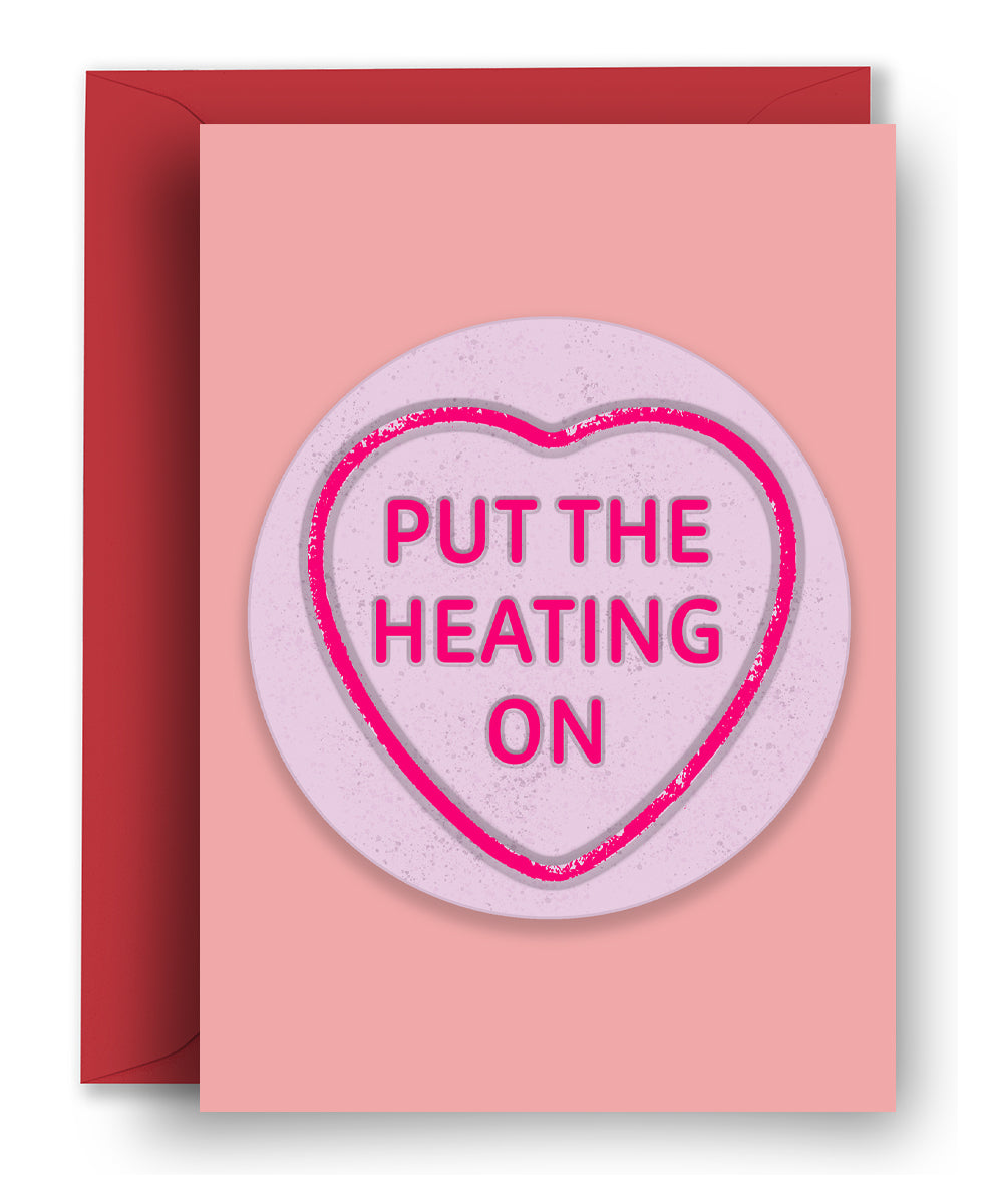 Heating On - Anniversary Card