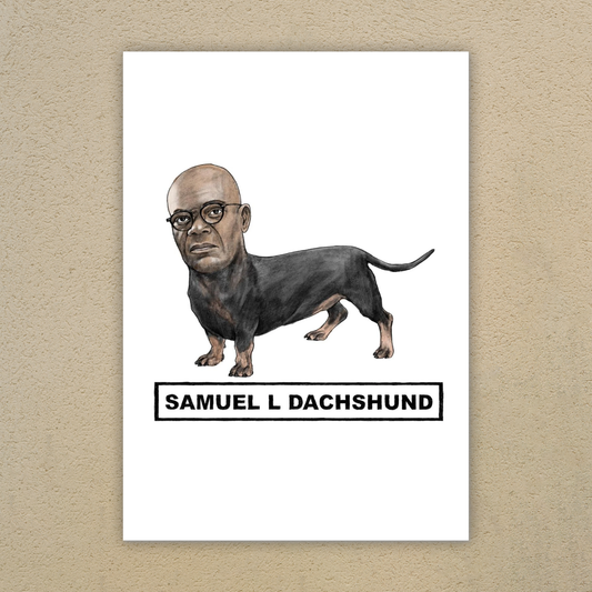 Samuel L. Dachshund - Art Print