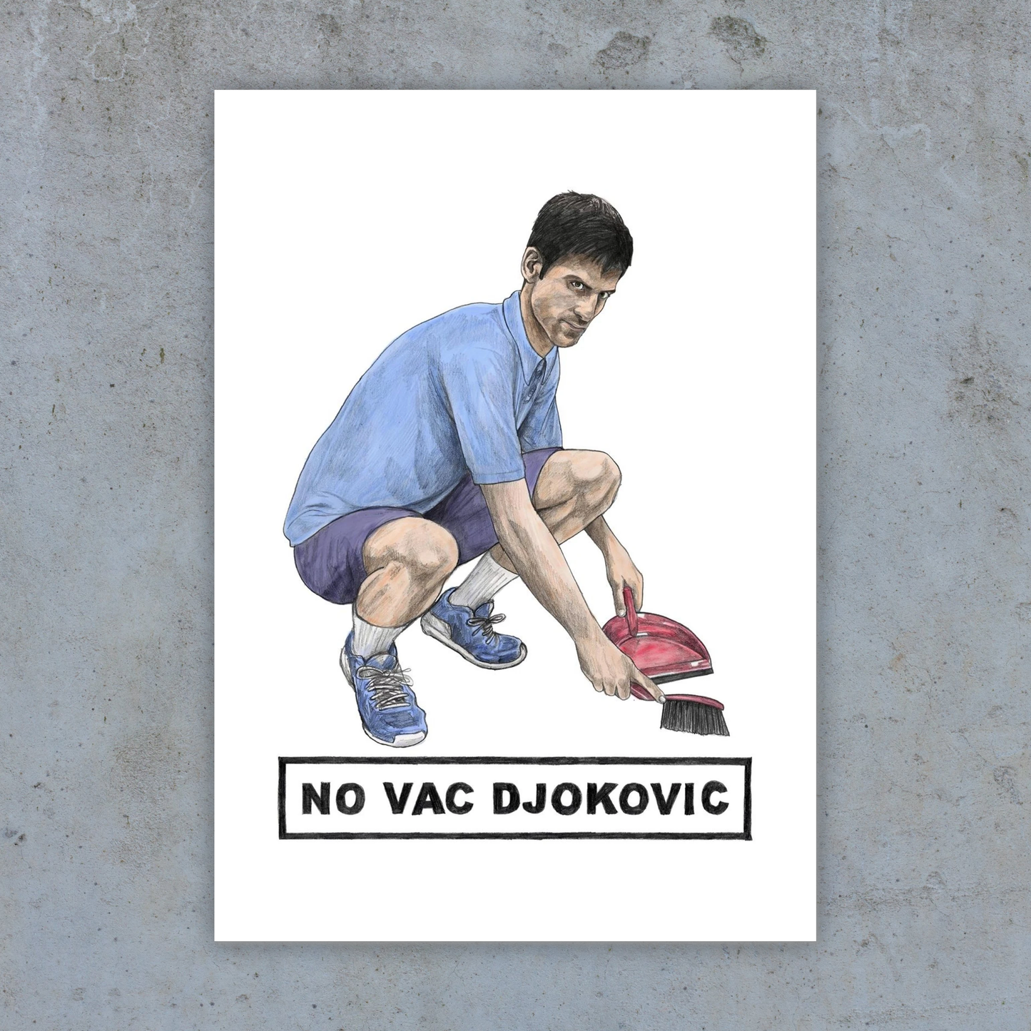 No Vac Djokovic - Art Print