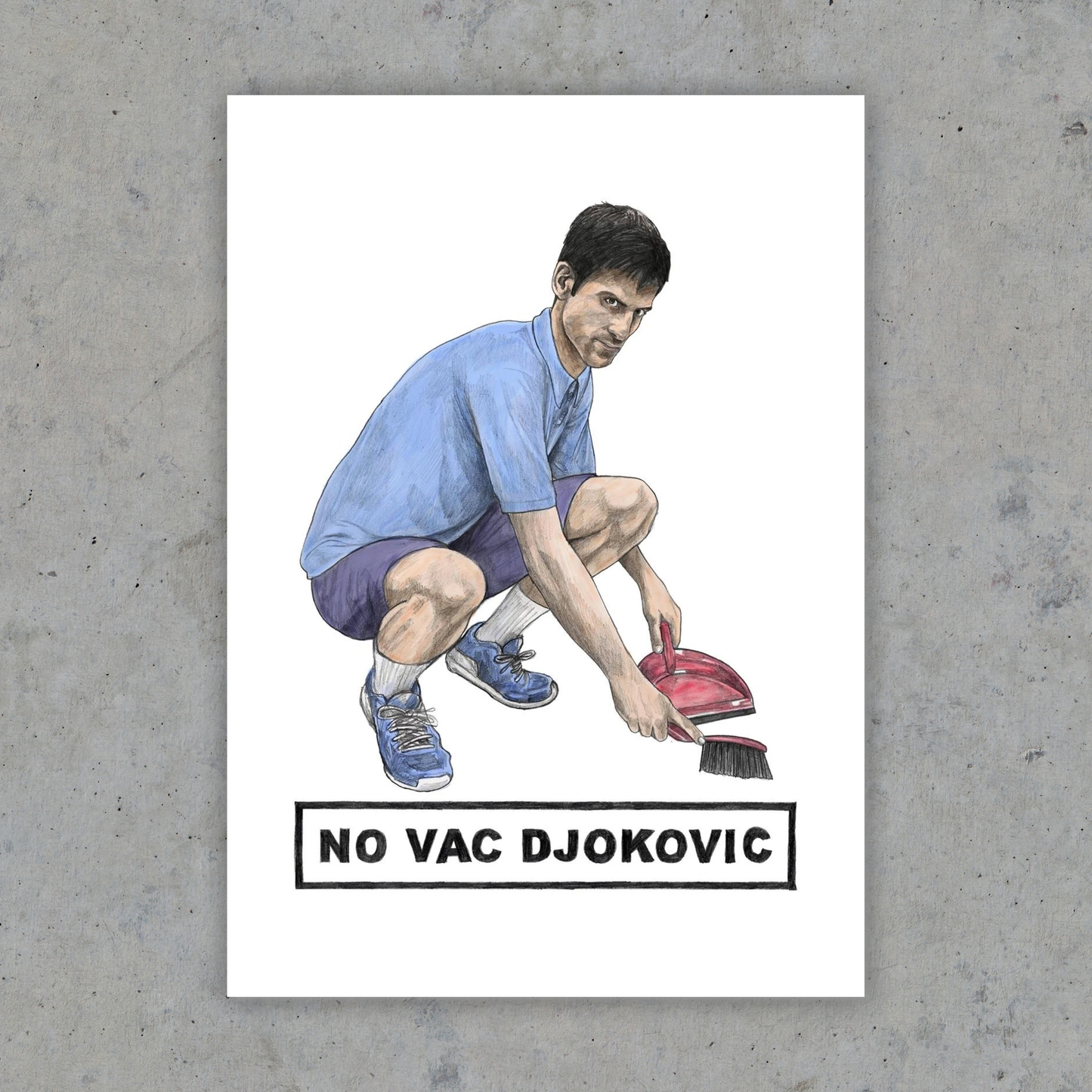 No Vac Djokovic - Art Print