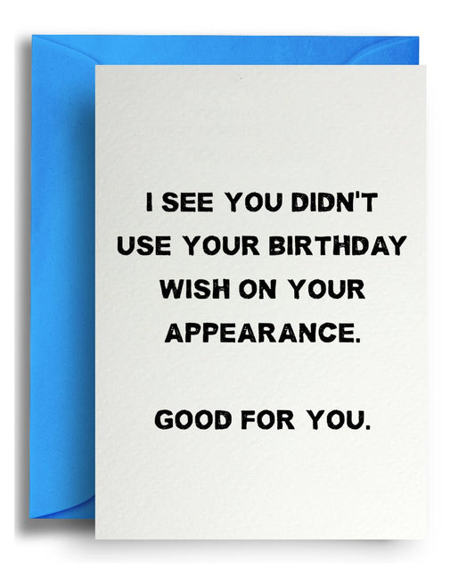 Birthday Wish - Quite Good Cards Funny Birthday Card