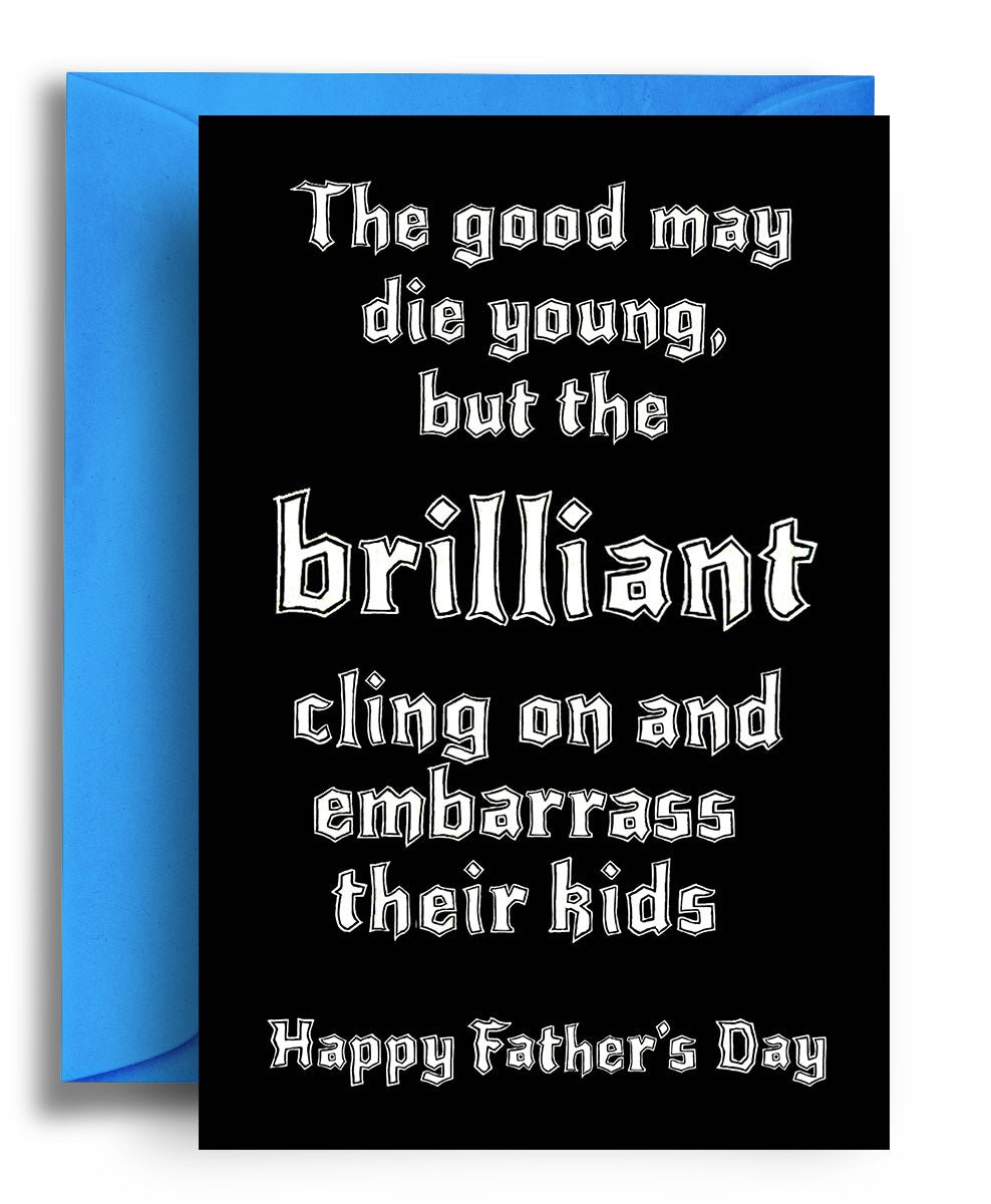 Embarrass Kids Father's Day - Quite Good Cards Funny Birthday Card