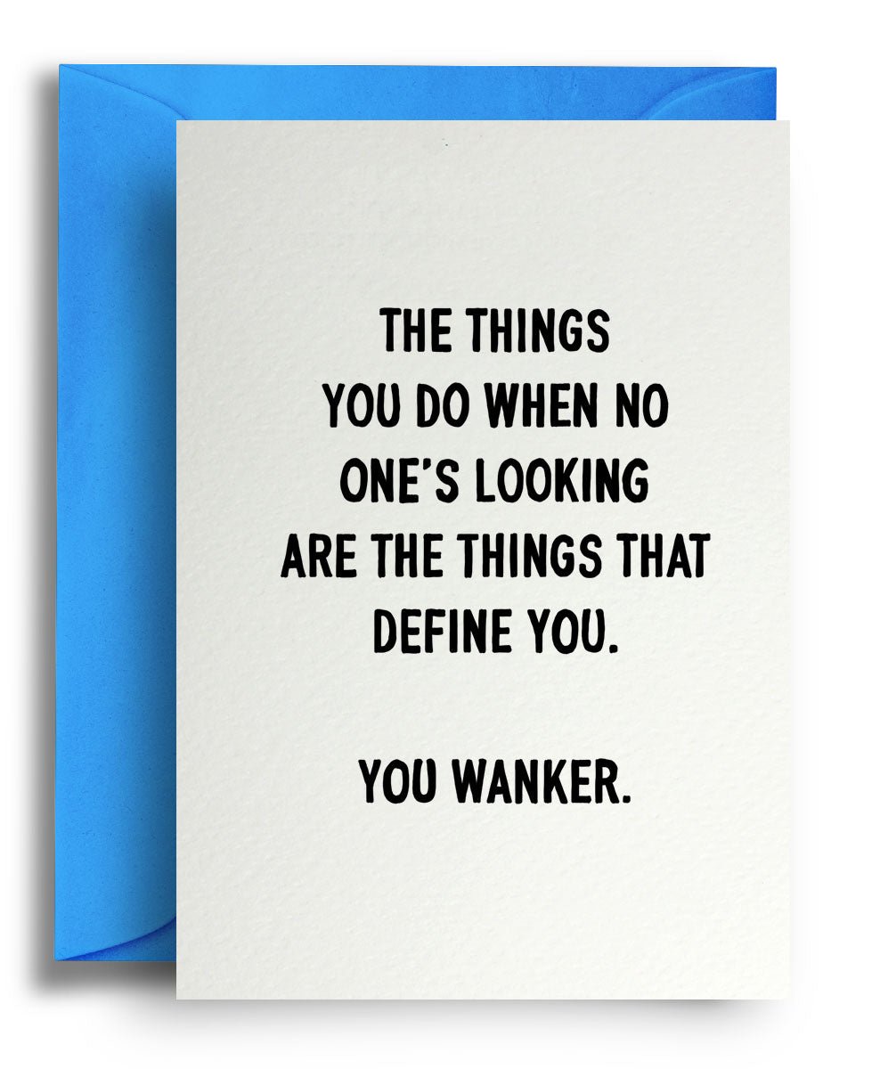 You Wanker - Quite Good Cards Funny Birthday Card