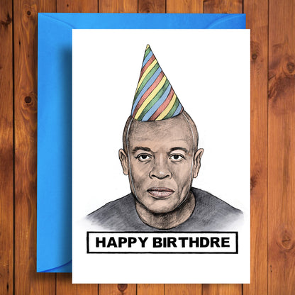 Happy BirthDre