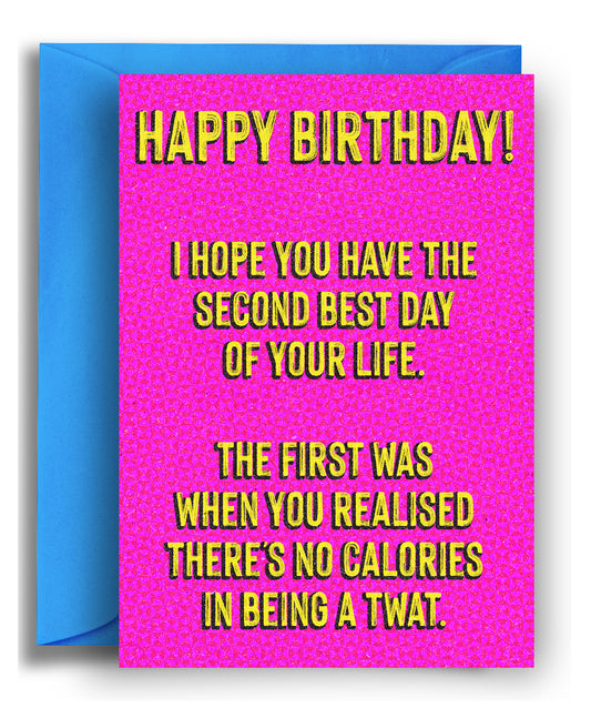 No Calories In Being A Twat