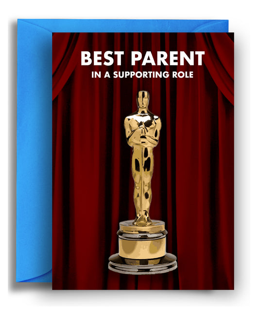 Supporting Role - Father's Day