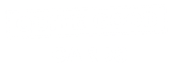 Quite Good Cards