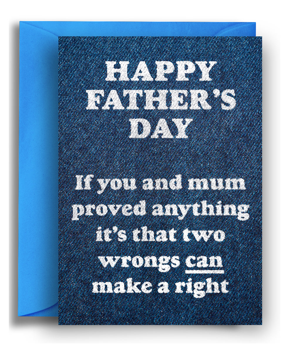 Two Wrongs - Father's Day