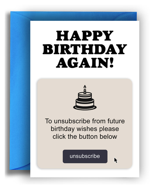 Unsubscribe Birthday