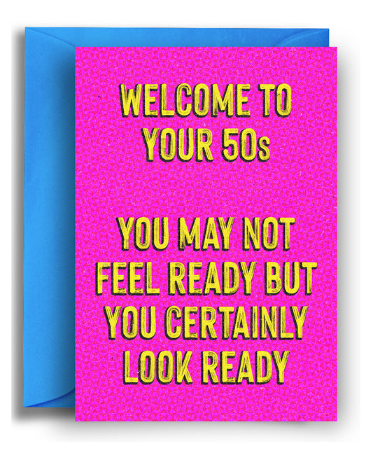Welcome To Your 50s