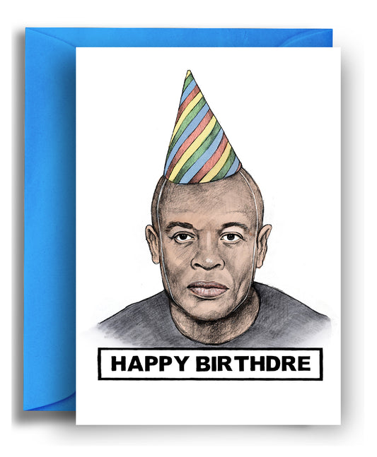 Happy BirthDre