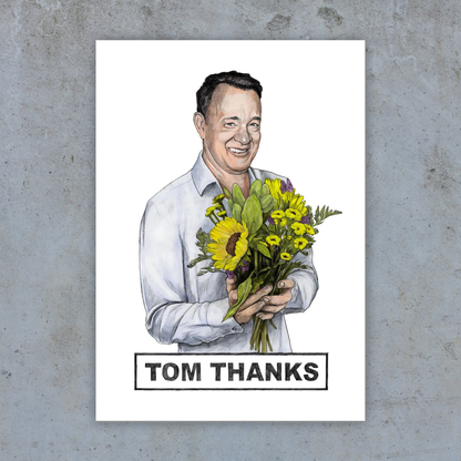 Tom Thanks - Art Print
