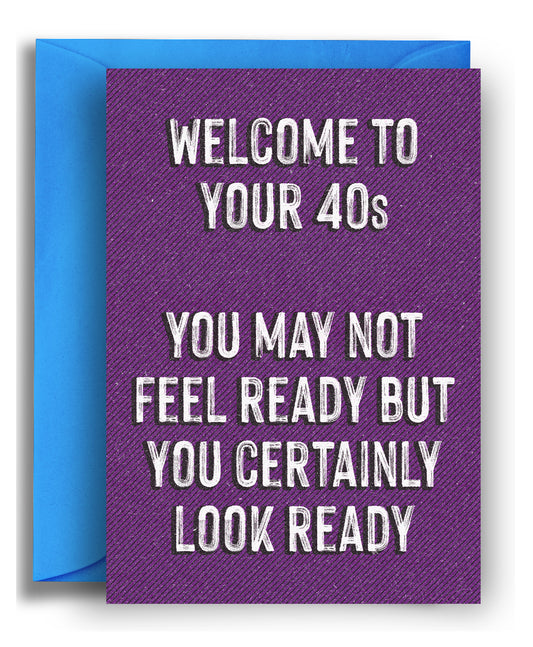 Welcome to your 40s