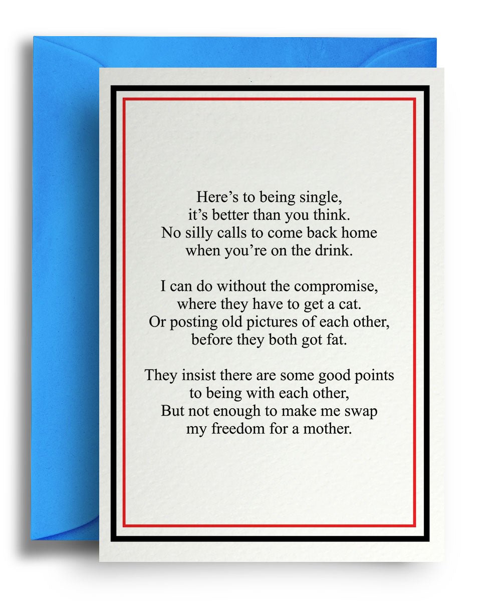 Being Single Poem Anti-Valentines - Quite Good Cards Funny Birthday Card