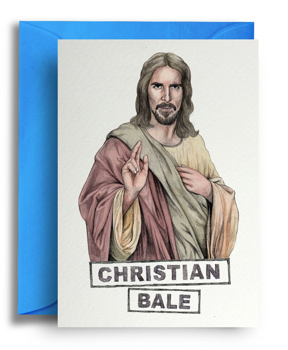Christian Bale - Quite Good Cards Funny Birthday Card