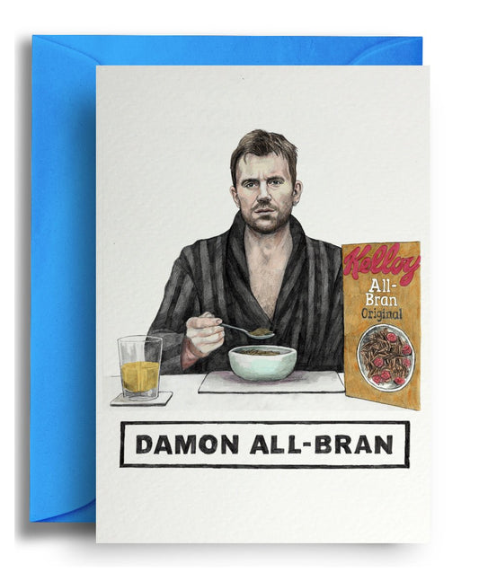Damon All-Bran - Quite Good Cards Funny Birthday Card