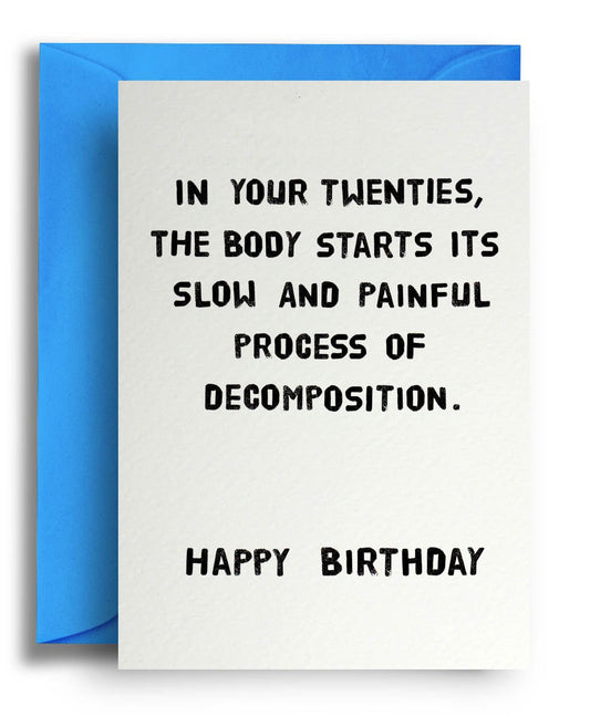 Decomposition - Quite Good Cards Funny Birthday Card