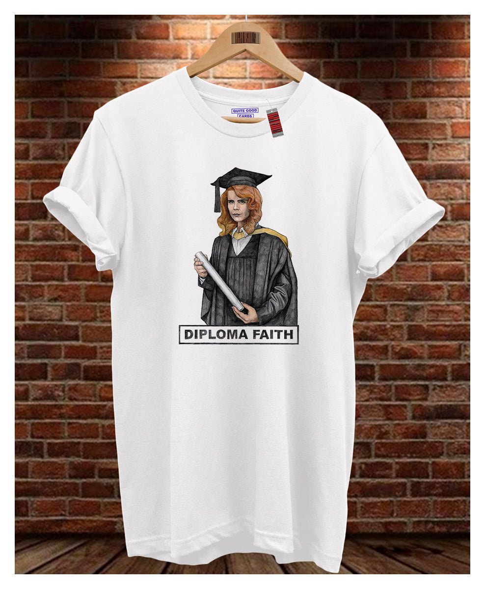 Diploma Faith T-Shirt - Quite Good Cards Funny Birthday Card