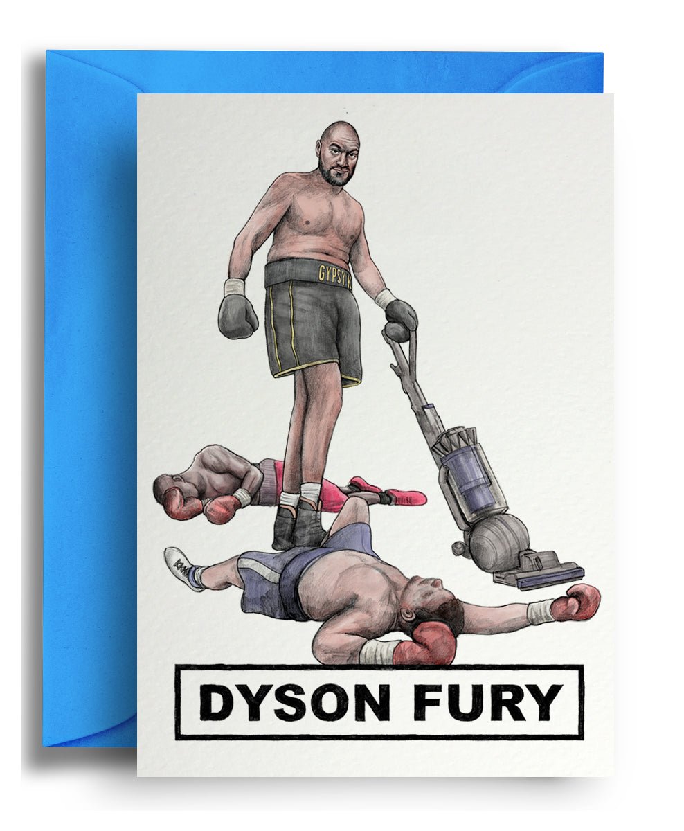 Dyson Fury - Quite Good Cards Funny Birthday Card