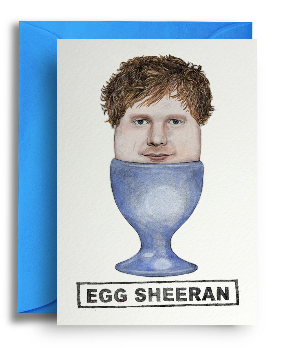 Egg Sheeran - Quite Good Cards Funny Birthday Card