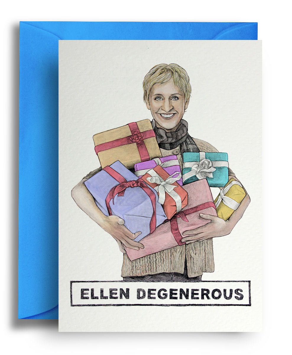 Ellen DeGenerous - Quite Good Cards Funny Birthday Card