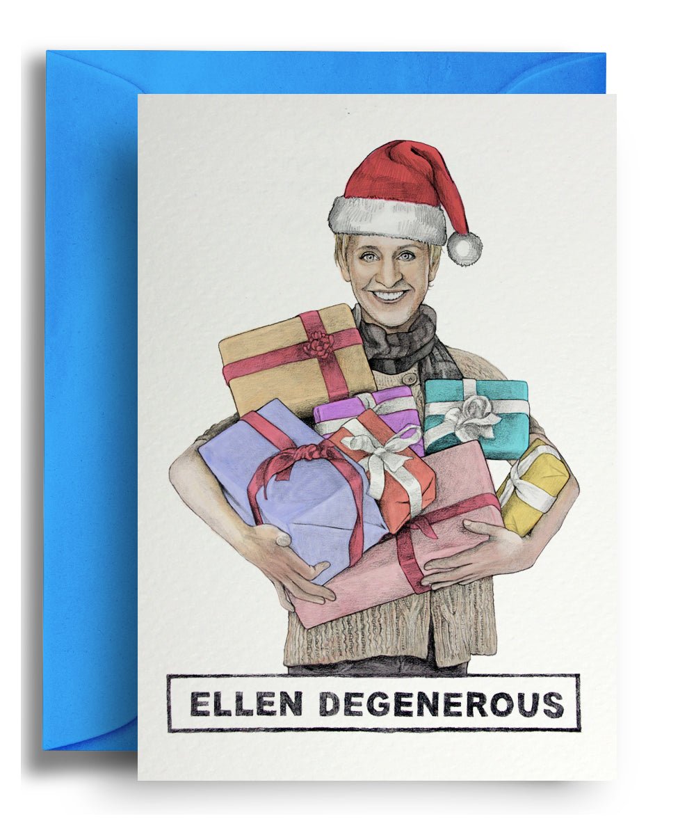 Ellen Degenerous Xmas Card - Quite Good Cards Funny Birthday Card