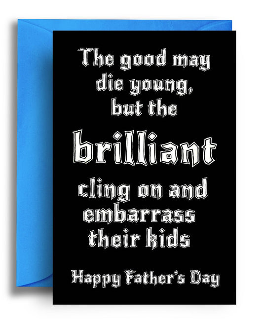 Embarrass Kids Father's Day - Quite Good Cards Funny Birthday Card