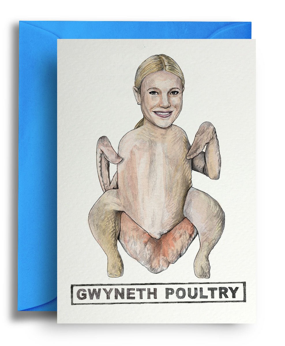 Gwyneth Poultry - Quite Good Cards Funny Birthday Card