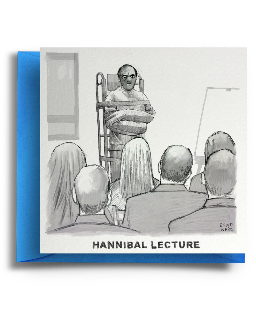 Hannibal Lecture - Quite Good Cards Funny Birthday Card