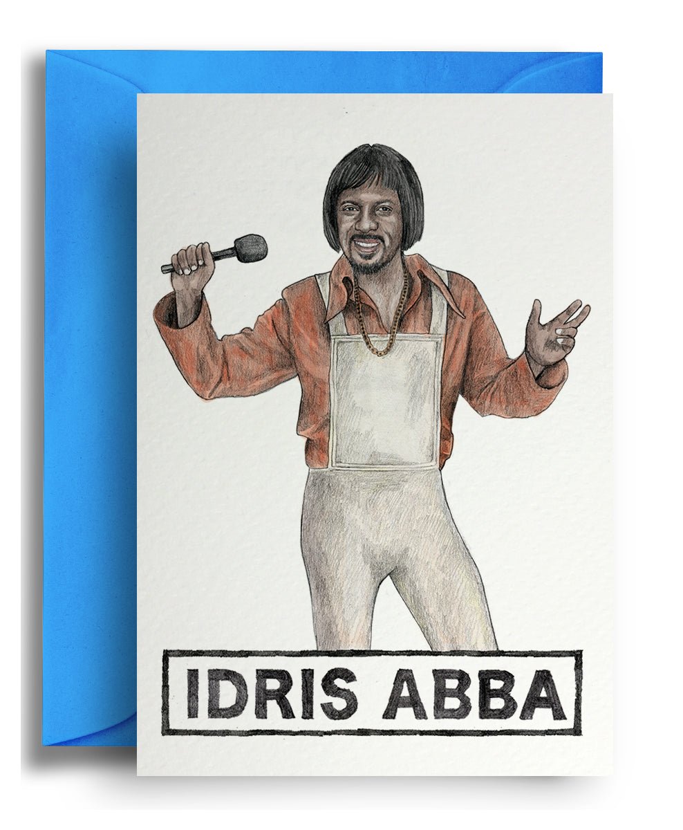 Idris Abba - Quite Good Cards Funny Birthday Card