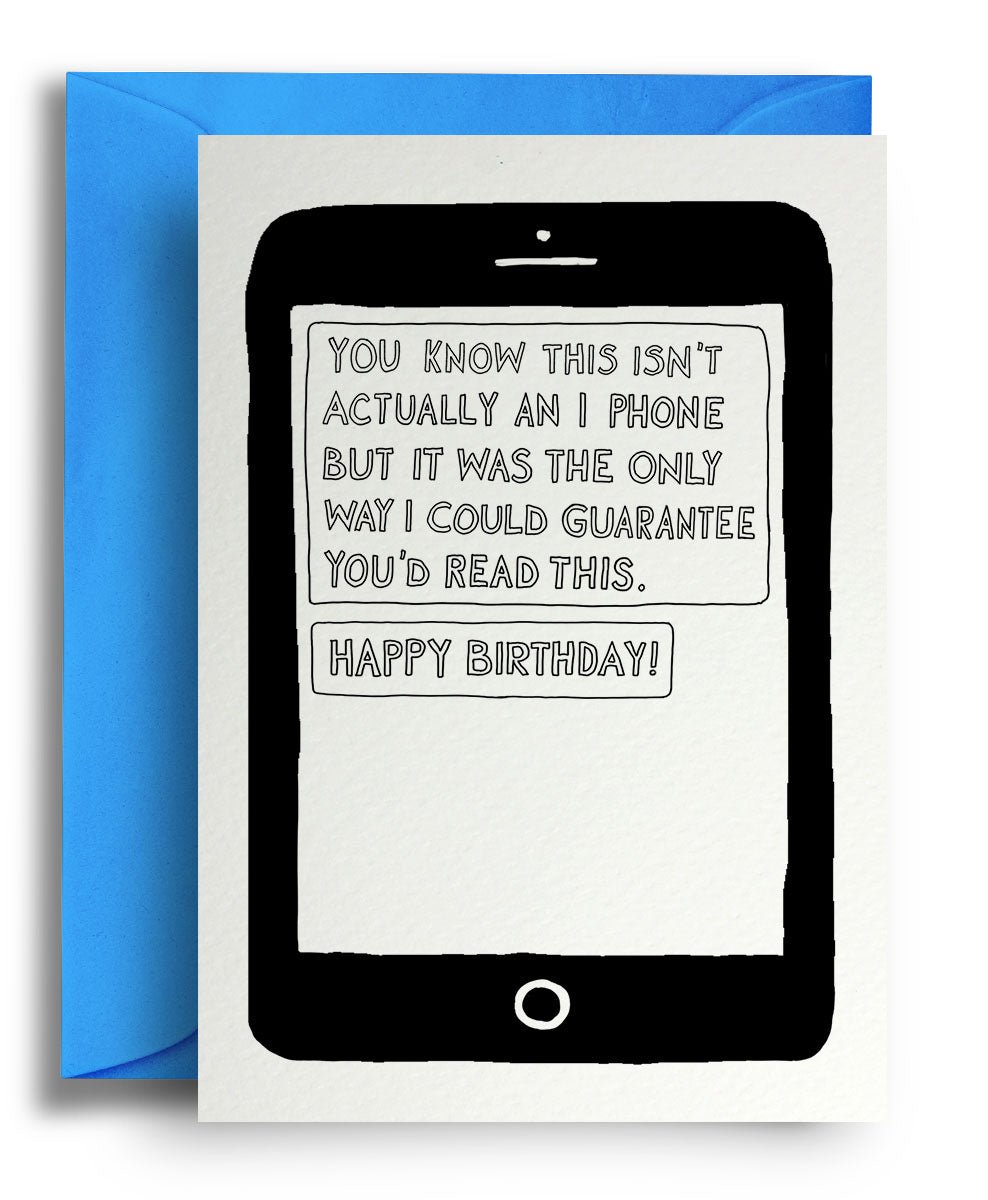 Iphone Attention - Quite Good Cards Funny Birthday Card