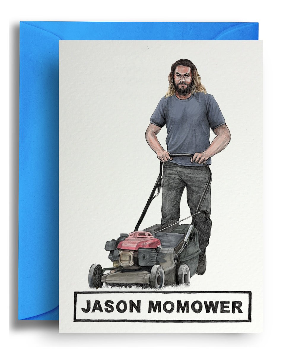 Jason Momower - Quite Good Cards Funny Birthday Card