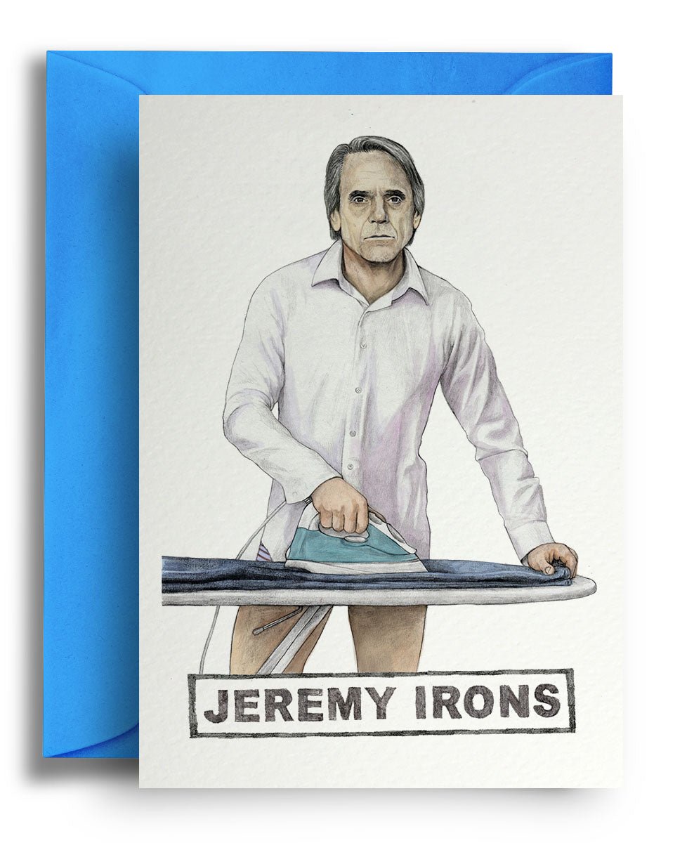 Jeremy Irons - Quite Good Cards Funny Birthday Card