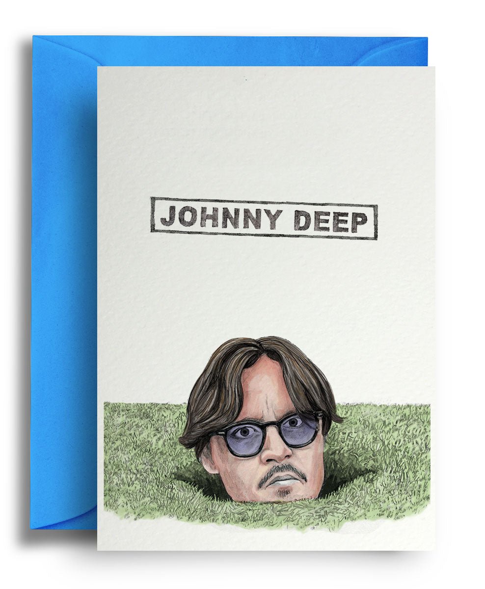Johnny Deep - Quite Good Cards Funny Birthday Card