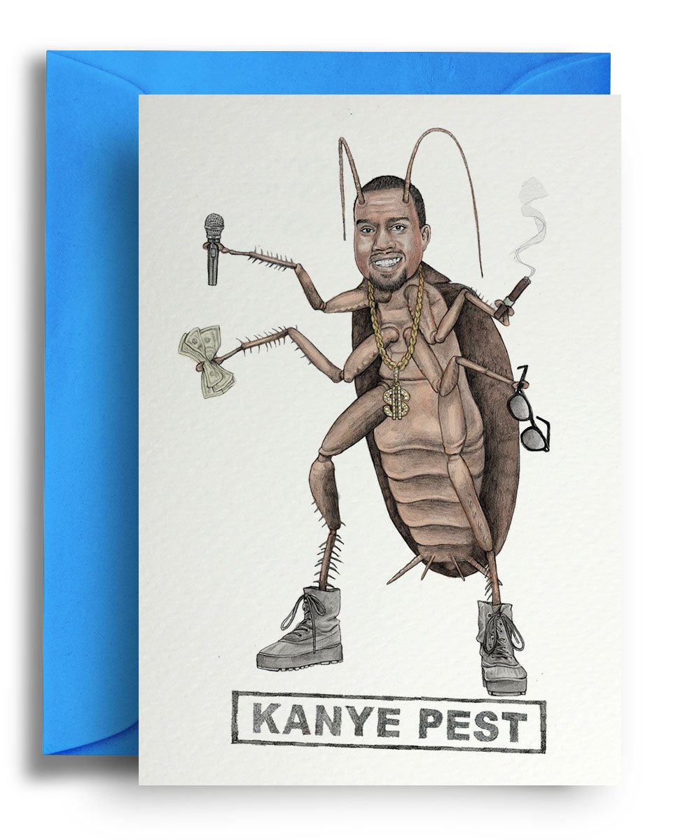 Kanye Pest - Quite Good Cards Funny Birthday Card