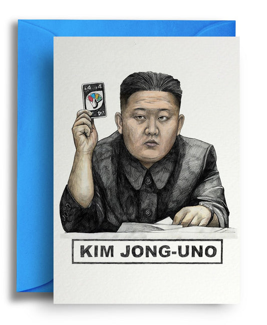 Kim Jong-Uno - Quite Good Cards Funny Birthday Card