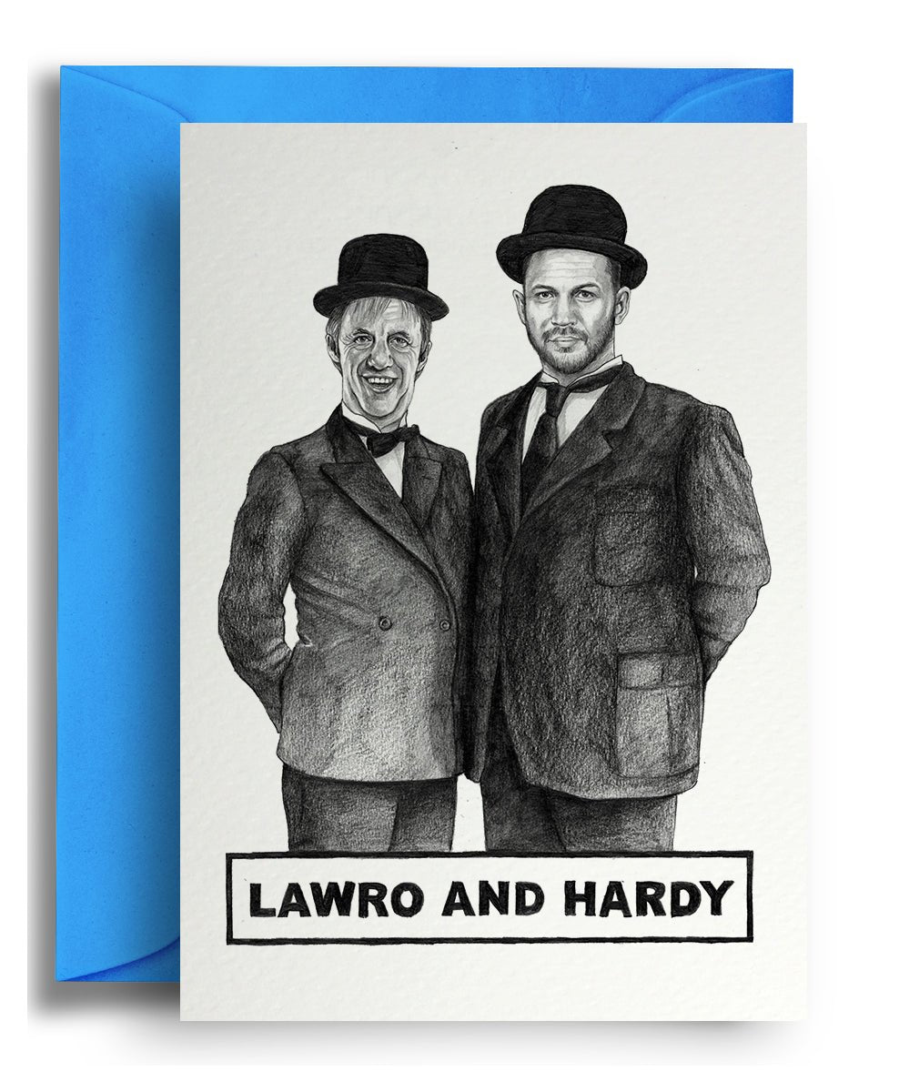 Lawro and Hardy - Quite Good Cards Funny Birthday Card