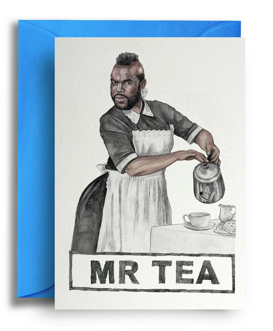 Mr Tea - Quite Good Cards Funny Birthday Card