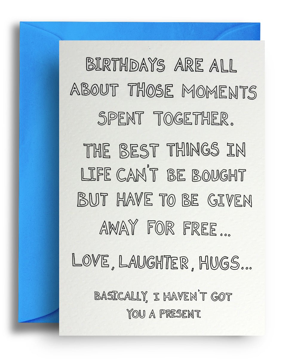 No Present - Quite Good Cards Funny Birthday Card