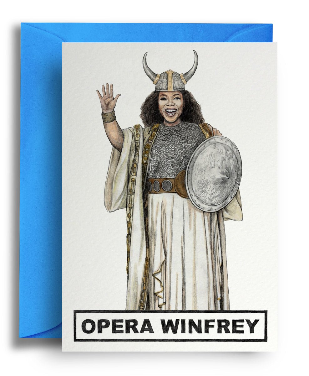Opera Winfrey - Quite Good Cards Funny Birthday Card