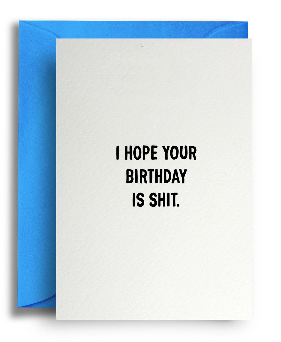 Shit Birthday - Quite Good Cards Funny Birthday Card