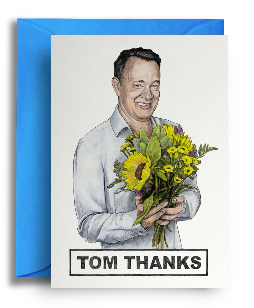 Tom Thanks - Quite Good Cards Funny Birthday Card