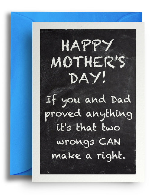 Two Wrongs Mother's Day - Quite Good Cards Funny Birthday Card