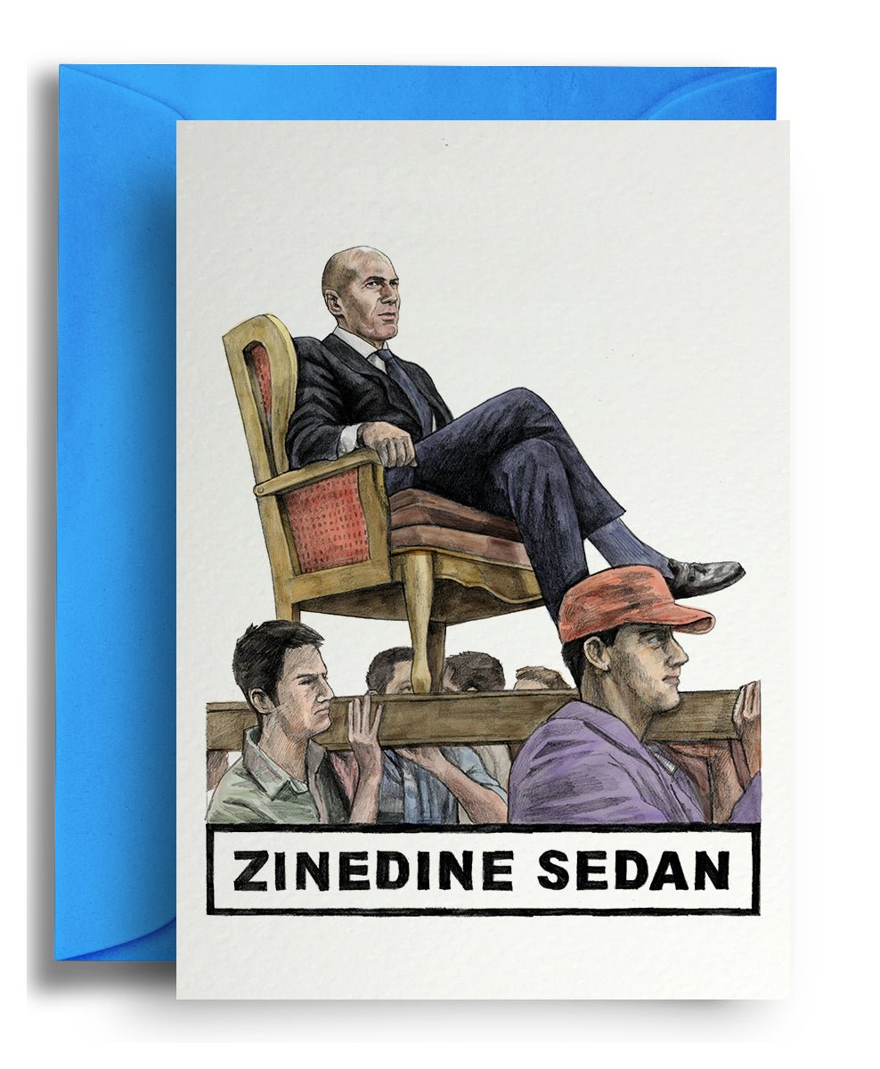 Zinedine Sedan - Quite Good Cards Funny Birthday Card